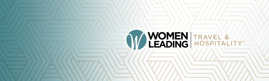 Welcome to Women Leading Travel & Hospitality