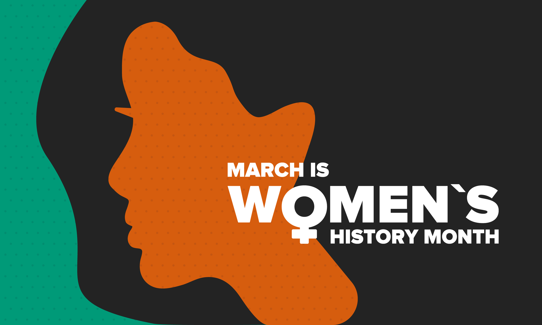 Celebrating Women's History Month and International Women's Day