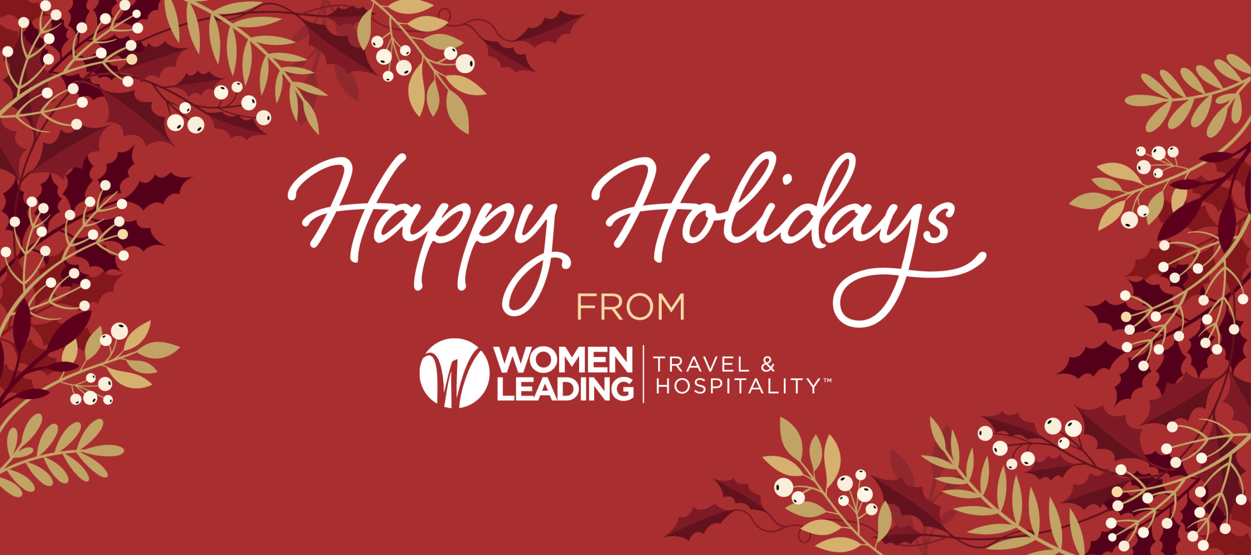 Happy Holidays From Women Leading Travel & Hospitality!