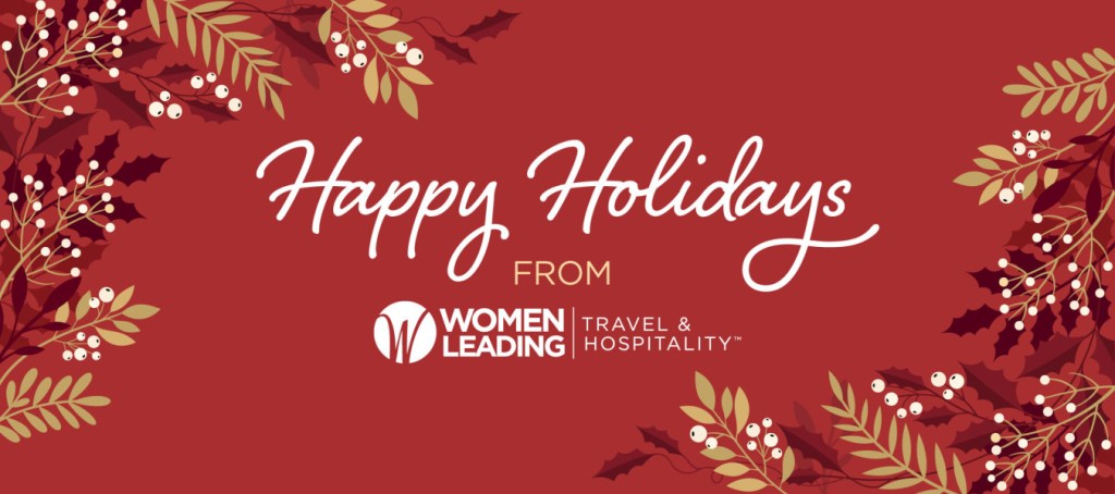 Happy Holidays From Women Leading Travel & Hospitality!