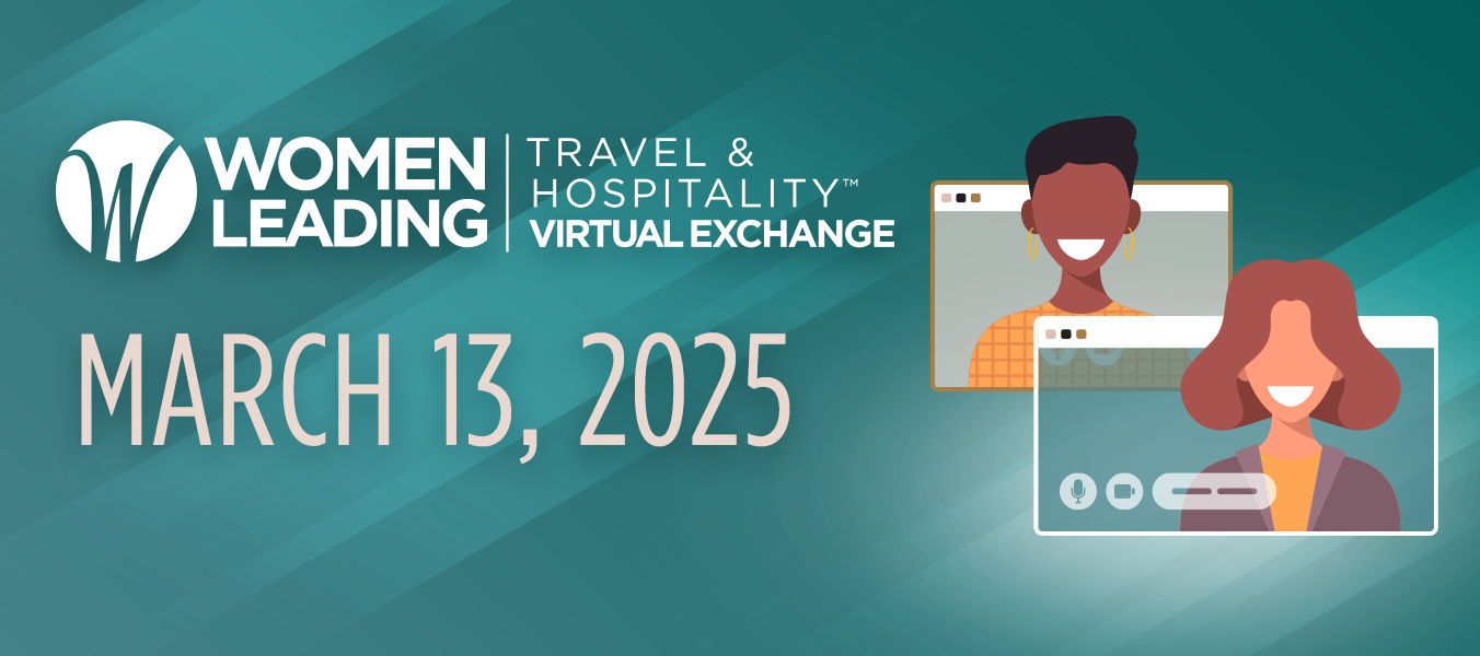 Register for This Week's Women Leading Travel & Hospitality Virtual Exchange