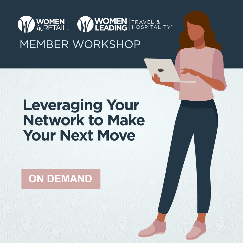 Leveraging Your Network to Make Your Next Move | On Demand Member Workshop