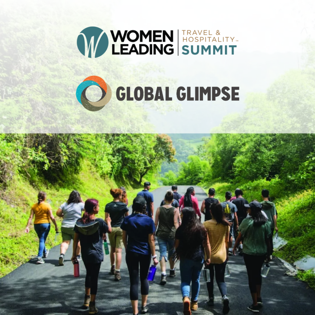 Introducing Our 2025 Women Leading Travel & Hospitality Summit Nonprofit Partner, Global Glimpse